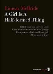 Cover of A Girl is a Half-Formed Thing