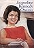 Jacqueline Kennedy Onassis 1929-1994