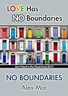 No Boundaries by Alex Mar