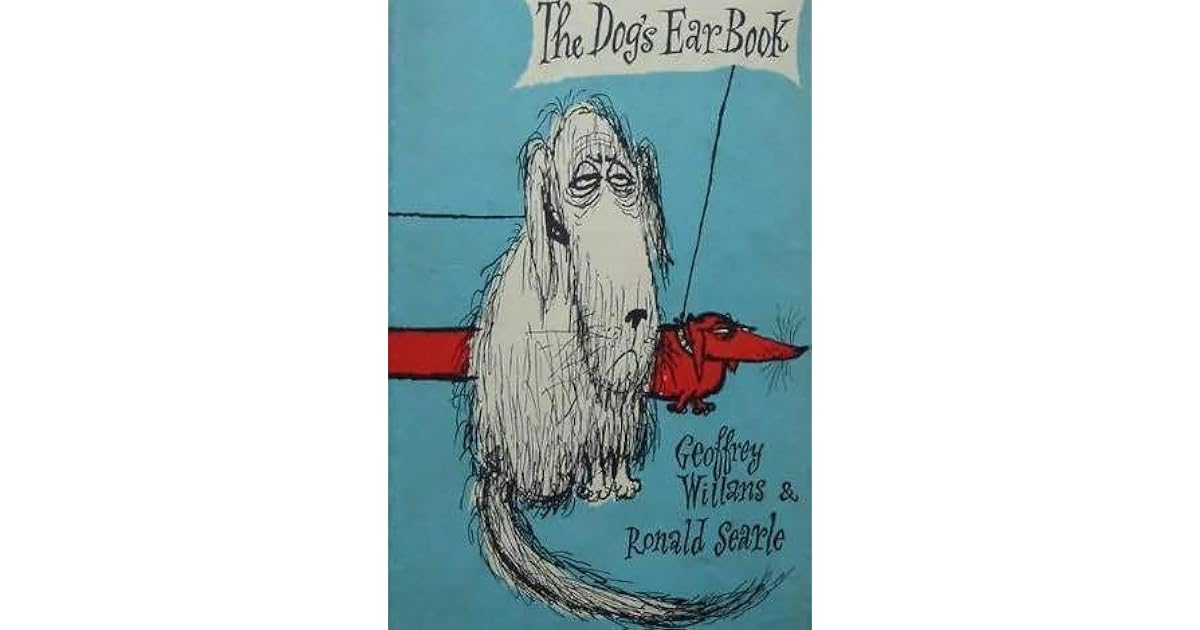The Dog's Ear Book by Geoffrey Willans
