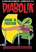 Diabolik anno XXVI n. 1: Giochi di prestigio