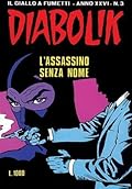 Diabolik anno XXVI n. 3: L'assassino senza nome