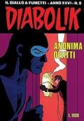 Diabolik anno XXVI n. 5: Anonima delitti