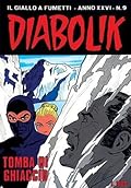 Diabolik anno XXVI n. 9: Tomba di ghiaccio