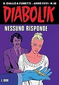 Diabolik anno XXVI n. 10: Nessuno risponde