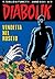 Diabolik anno XXVI n. 11: Vendetta nel roseto