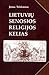 Lietuvių senosios religijos kelias