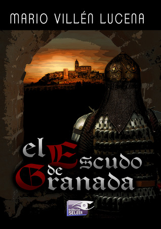 El escudo de Granada (Paperback)