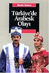 Türkiye'de Arabes...