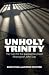 Unholy Trinity: The hunt fo...