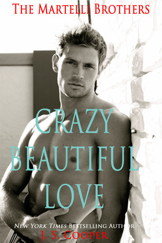 ebook download Crazy Beautiful Love (The Martelli Brothers, #1)