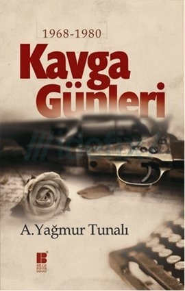 Kavga Günleri 1968 - 1980