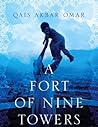 Book cover for A Fort of Nine Towers: An Afghan Family Story