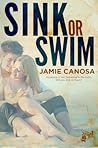 Sink or Swim by Jamie Canosa