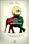 Los Artistas De La Memoria/ the Memory Artists by Jeffrey Moore