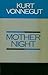 Mother Night by Kurt Vonnegut Jr.