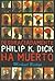 Desgraciadamente Philip K. Dick Ha Muerto