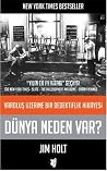 Dünya Neden Var?:...