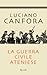 La guerra civile ateniese by Luciano Canfora