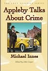 Appleby Talks about Crime (Sir John Appleby, #37) Appleby Talks about Crime (Sir John Appleby, #37)