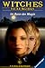 Im Bann der Magie (Witches: Hexengirls, #6)