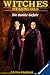 Die dunkle Gefahr (Witches: Hexengirls, #10)