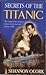 Secrets of the Titanic
