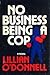 No Business Being a Cop