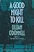 A Good Night to Kill (Norah Mulcahaney, #12)