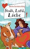 Stadt, Land, Liebe