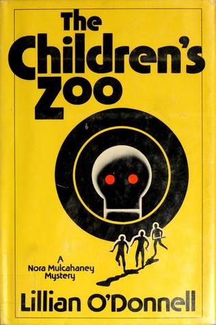 The Children's Zoo (Norah Mulcahaney, #7)