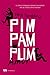 Pim Pam Pum... Amor