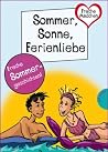 Sommer, Sonne, Ferienliebe Sommer, Sonne, Ferienliebe