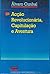 Acção Revolucionária, Capitulação e Aventura