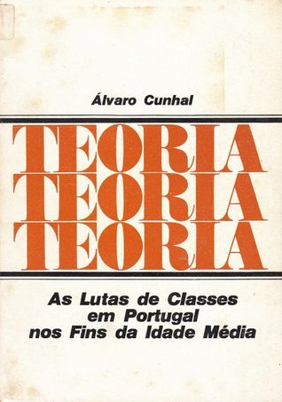 As Lutas de Classes em Portugal nos Fins da Idade Média