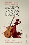 Cine l-a ucis pe Palomino Molero? by Mario Vargas Llosa
