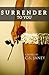 Surrender to You (Pierced H...