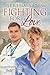 Fighting for Love (Modern Battles, #2)