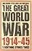 The Great World War 1914-45...