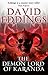 Demon Lord of Karanda by David Eddings