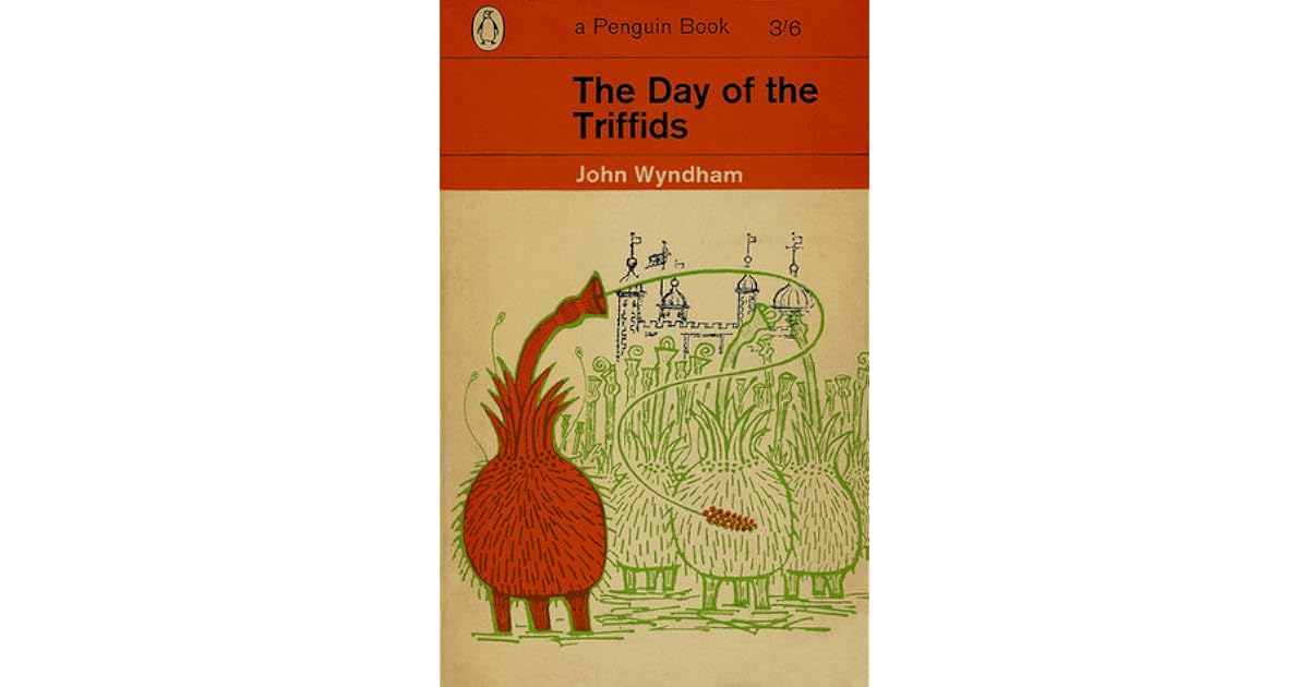 The Day of the Triffids by John Wyndham