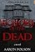 Echoes of the Dead: A Super...