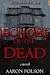 Echoes of the Dead: A Supernatural Thriller