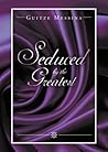 Seduced by the Greatest