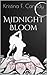 Midnight Bloom by Kristina Canady