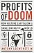 Profits of Doom: How Vultur...