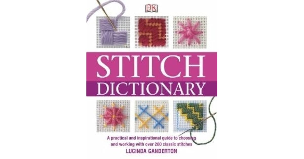 Stitch Dictionary by Lucinda Ganderton