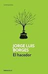 El hacedor by Jorge Luis Borges