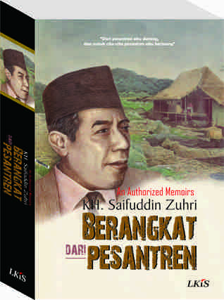 Berangkat dari Pesantren: An Authorized Memoirs