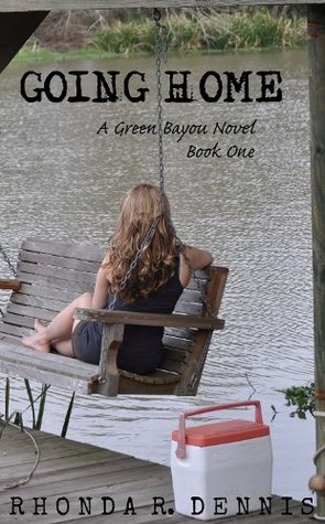 Going Home (Green Bayou, #1)